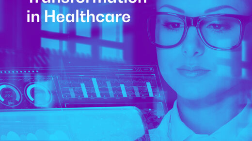 Download our Digital Transformation in Healthcare paper today