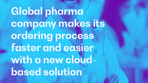 Global pharma company makes its ordering process faster and easier with a new cloud-based solution